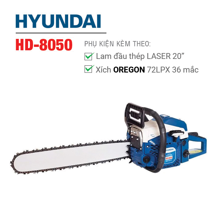 HD-8050 (Lam đầu thép 20", Xích Oregon 36 mắc)